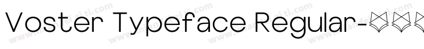 Voster Typeface Regular字体转换